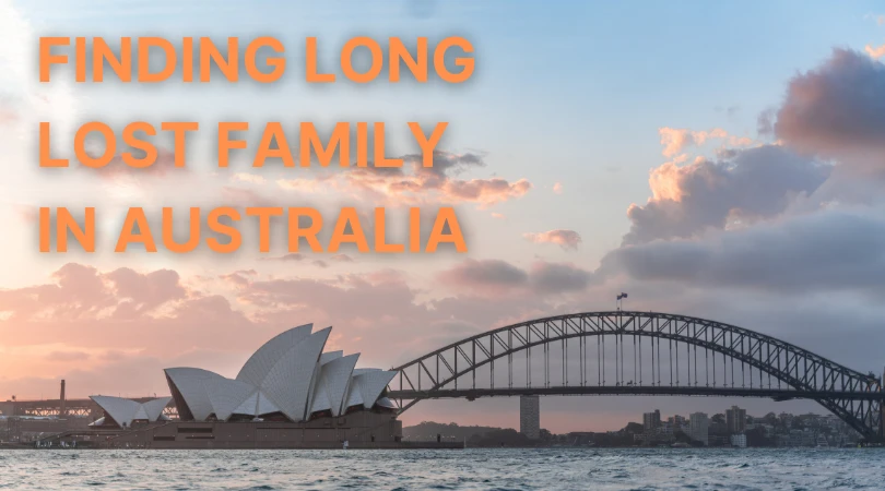 finding long lost family in australia